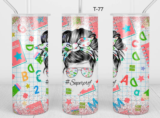 Tumbler 20 onces super prof